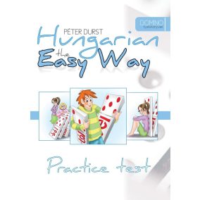 Hungarian the Easy Way Practice Test Hungarian the Easy Way Practice Test