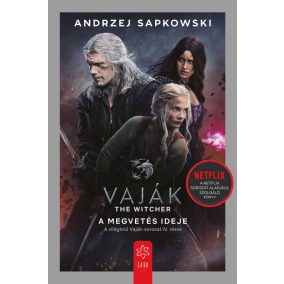 Vaják IV. - A megvetés ideje - filmes borítóval Vaják IV. - A megvetés ideje - filmes borítóval