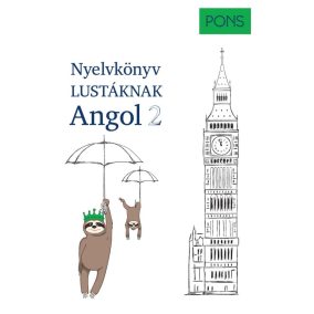 PONS Nyelvkönyv lustáknak Angol 2. PONS Nyelvkönyv lustáknak Angol 2.