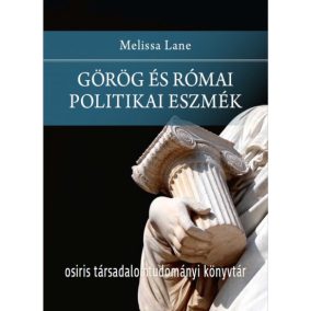 Görög és római politikai eszmék Görög és római politikai eszmék