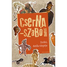 Zerkó, Attila törpéje Zerkó, Attila törpéje