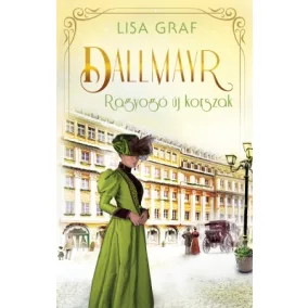 Dallmayr 3. – Ragyogó új korszak