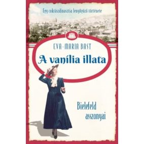 Bielefeld asszonyai 1. – A vanília illata Bielefeld asszonyai 1. – A vanília illata
