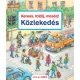 Keress, találj, mesélj! - Közlekedés