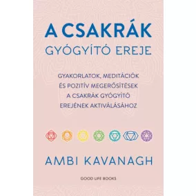 A csakrák gyógyító ereje