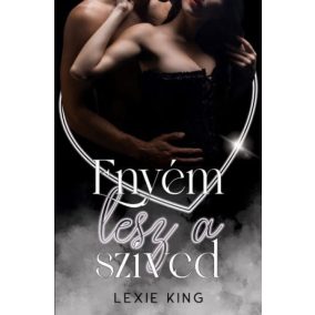 Enyém lesz a szíved Enyém lesz a szíved