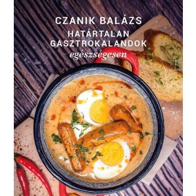 Határtalan Gasztrokalandok Egészségesen Határtalan Gasztrokalandok Egészségesen