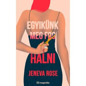 Egyikünk meg fog halni Egyikünk meg fog halni