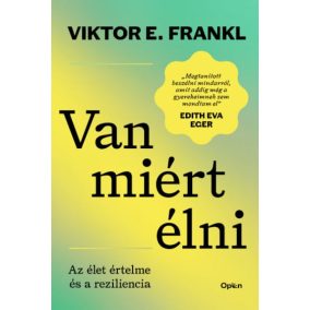 Van miért élni Van miért élni