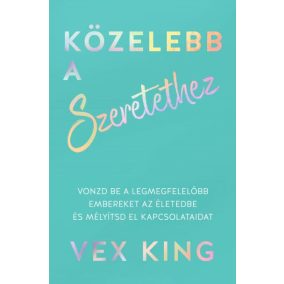 Közelebb a szeretethez Közelebb a szeretethez