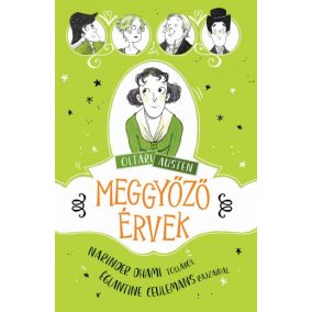 Oltári Austen - Meggyőző érvek Oltári Austen - Meggyőző érvek