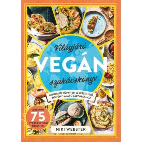 Világjáró vegán szakácskönyv Világjáró vegán szakácskönyv