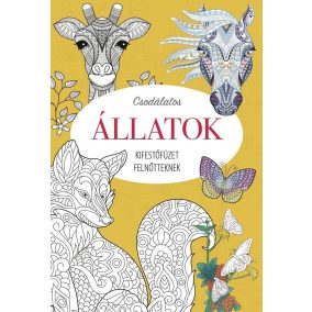 Kifestőfüzet felnőtteknek - Csodálatos állatok Kifestőfüzet felnőtteknek - Csodálatos állatok