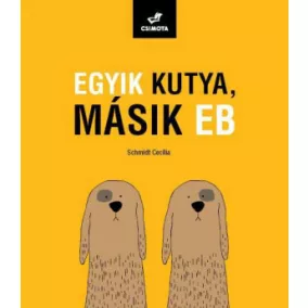 Egyik kutya, másik eb