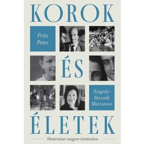 Korok és életek Korok és életek