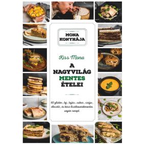 A nagyvilág mentes ételei A nagyvilág mentes ételei