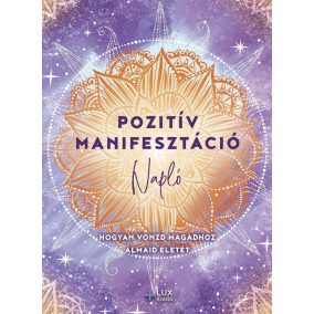 Pozitív manifesztáció Pozitív manifesztáció