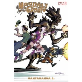 Mordály és Groot - Hantabanda 2. Mordály és Groot - Hantabanda 2.