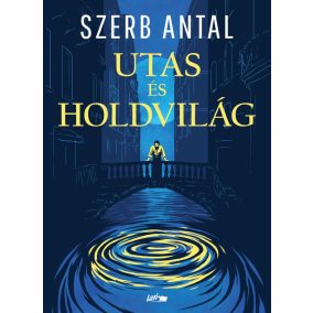 Utas és holdvilág Utas és holdvilág