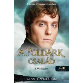 Warleggan - A Poldark család 4. Warleggan - A Poldark család 4.