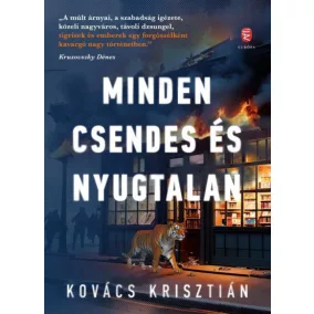 Minden csendes és nyugtalan