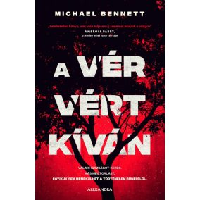A vér vért kíván A vér vért kíván