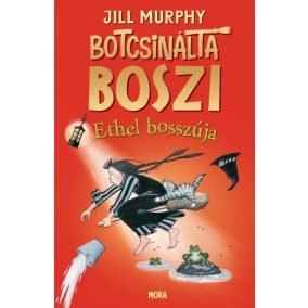 Botcsinálta boszi - Ethel bosszúja Botcsinálta boszi - Ethel bosszúja