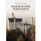 Emigrációm története