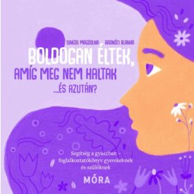 Boldogan éltek, míg meg nem haltak... És azután? Boldogan éltek, míg meg nem haltak... És azután?
