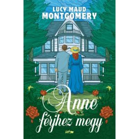 Anne férjhez megy Anne férjhez megy