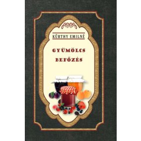 Gyümölcs befőzés Gyümölcs befőzés