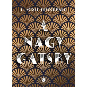 A nagy Gatsby A nagy Gatsby