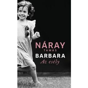 Barbara - Az esély (3. kötet) Barbara - Az esély (3. kötet)