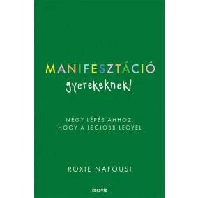 Manifesztáció gyerekeknek