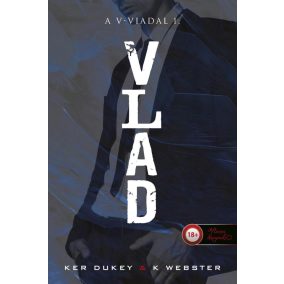 Vlad (A V-viadal 1.) (Önállóan is olvasható!) Vlad (A V-viadal 1.) (Önállóan is olvasható!)