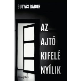 Az ajtó kifelé nyílik Az ajtó kifelé nyílik