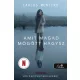 Amit magad mögött hagysz