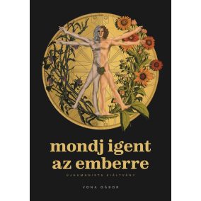 mondj igent az emberre mondj igent az emberre