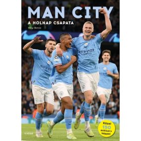 Man City - A holnap csapata Man City - A holnap csapata