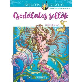 Csodálatos sellők - Színezőkönyv Csodálatos sellők - Színezőkönyv