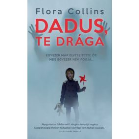 Dadus, Te drága Dadus, Te drága
