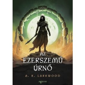 Az Ezerszemű Úrnő Az Ezerszemű Úrnő