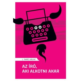 Az író, aki alkotni akar Az író, aki alkotni akar