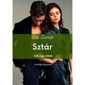 Sztár - Vele vagy nélküle (Sztár 2.) Sztár - Vele vagy nélküle (Sztár 2.)