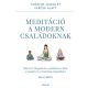 Meditáció a modern családoknak