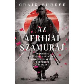 Az afrikai szamuráj Az afrikai szamuráj