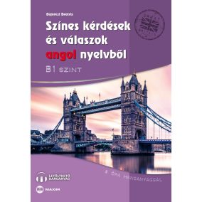 Színes kérdések és válaszok angol nyelvből Színes kérdések és válaszok angol nyelvből