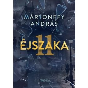 11 éjszaka 11 éjszaka