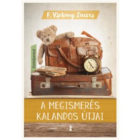 A megismerés kalandos útjai A megismerés kalandos útjai