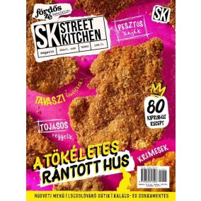 Street Kitchen Magazin 2024/1 - Tavasz Street Kitchen Magazin 2024/1 - Tavasz